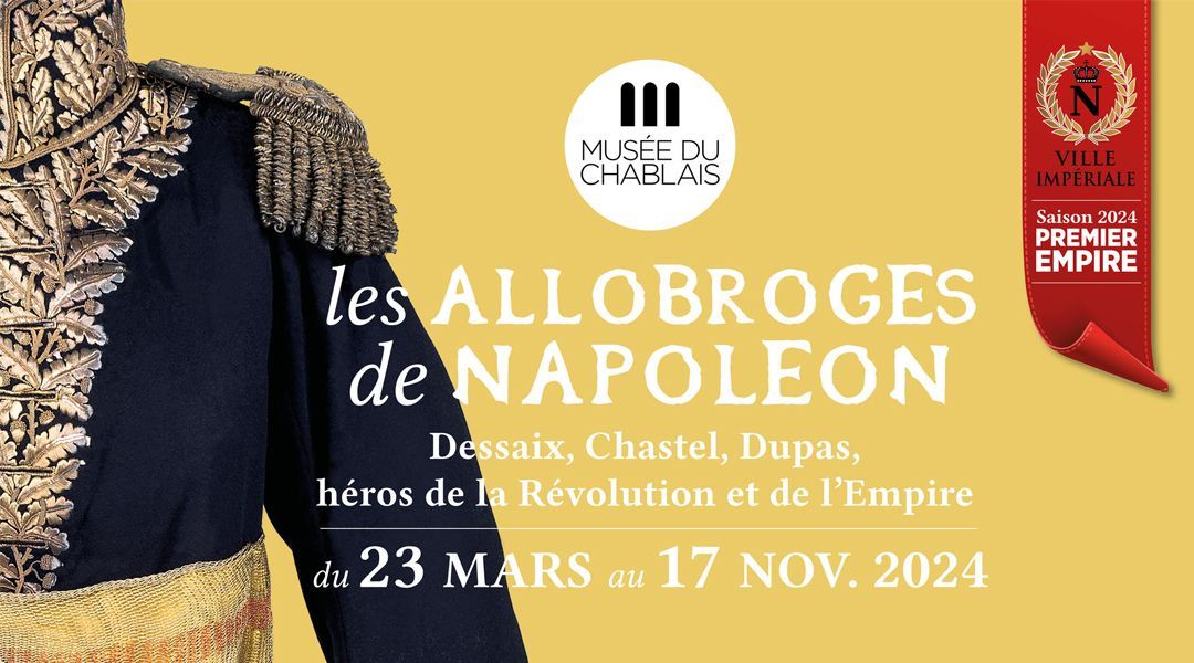 Exposition Les Allobroges de Napoléon au musée du Chablais